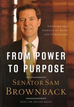 Paperback From Power to Purpose: A Remarkable Journey of Faith and Compassion Book