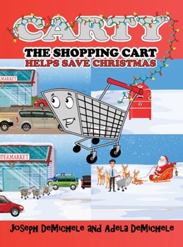 Hardcover Carty the Shopping Cart: Helps Save Christmas Book