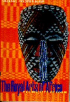 Paperback The Royal Arts of Africa: The Majesty of Form Book