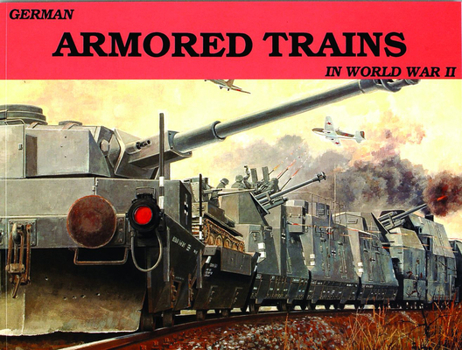 Paperback German Armored Trains Vol.I Book