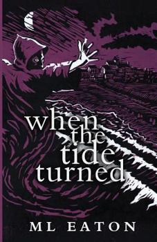 When the Tide Turned - Book #2 of the Mysterious Marsh