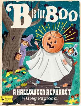 B Is for Boo: A Halloween Alphabet - Book  of the BabyLit Alphabet