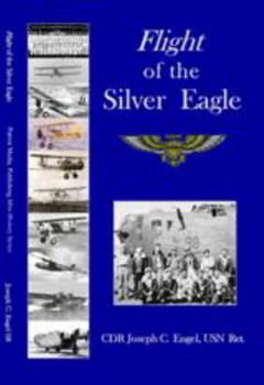 Paperback Flight of the Silver Eagle Book