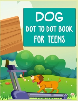 Paperback Dog Dot to Dot Book For Teens: Connect the dot Activities for Learning Book