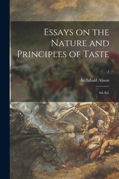 Paperback Essays on the Nature and Principles of Taste; 4th Ed.; 1 Book