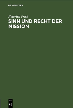 Hardcover Sinn Und Recht Der Mission [German] Book