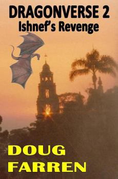 Ishnef's Revenge - Book #2 of the Dragonverse