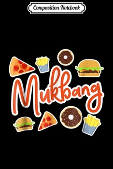 Composition Notebook: Mukbang Korean Food Eating Vlog - Pizza Funny  Journal/Notebook Blank Lined Ruled 6x9 100 Pages