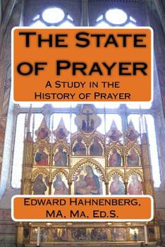 Paperback The State of Prayer: A Study in the History of Prayer Book