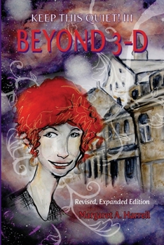Paperback Keep This Quiet! III-rev. ed: Beyond 3-D Book