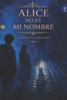 Paperback Alice no es mi nombre [Spanish] Book
