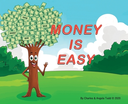 Hardcover Money Is Easy: Growing money is as easy as 123! Book