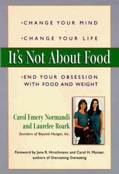 Hardcover It's Not about Food Book