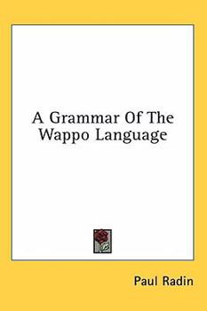 Hardcover A Grammar of the Wappo Language Book