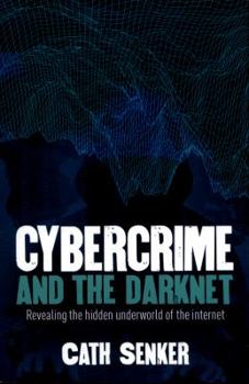 Paperback Cybercrime and the Dark Net Book