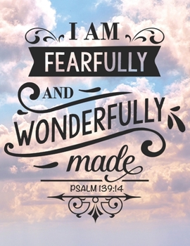 Fearfully and wonderfully made: Weekly Planner 2020 - 2021 | Bible Verses | January through December | Calendar Scheduler and Organizer | Agenda ... Bible Quotes | Lights Pink Clouds Edition