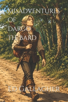 Paperback Misadventures of Dargo the Bard Book
