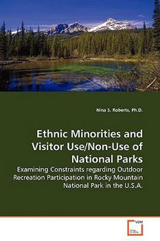 Paperback Ethnic Minorities and Visitor Use/Non-Use of National Parks Book