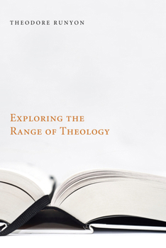Paperback Exploring the Range of Theology Book