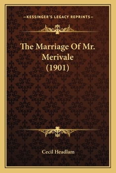 Paperback The Marriage Of Mr. Merivale (1901) Book