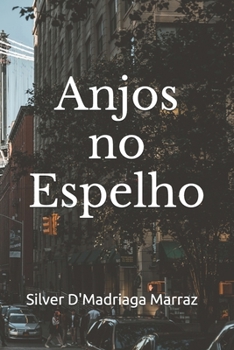 Paperback Anjos no Espelho [Portuguese] Book
