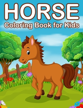 Paperback Horses Coloring Book for Kids: Jumbo Horse and Pony Coloring Book for Kids Ages 4-8 Book