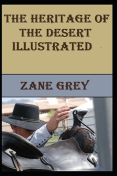 Paperback The Heritage of the Desert Illustrated Book