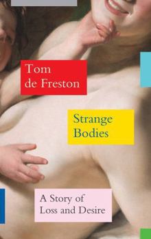 Hardcover Strange Bodies Book