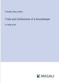 Paperback Trials and Confessions of a Housekeeper: in large print Book