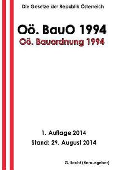Paperback Oö. Bauordnung 1994 - Oö. BauO 1994 [German] Book