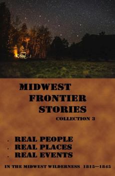 Paperback Midwest Frontier Stories: Collection 3 Book