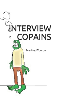 Paperback Interview Copains: Le Livre [French] Book