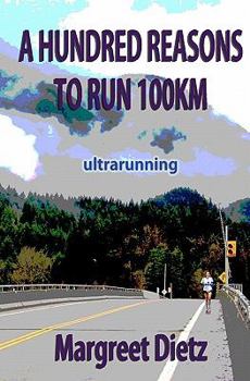 Paperback A Hundred Reasons to Run 100km Book