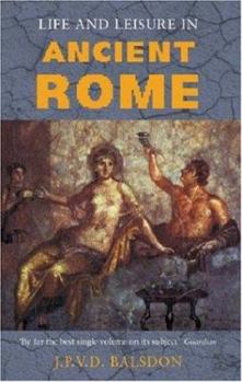 Paperback Life and Leisure in Ancient Rome Book