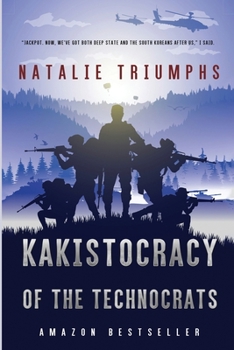 Paperback Kakistocracy of the Technocrats Book