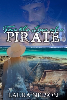 Paperback For the Love of a Pirate Book