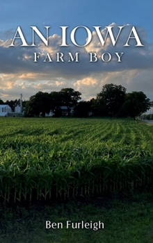 Hardcover An Iowa Farm Boy Book