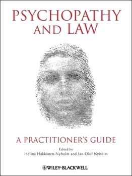 Paperback Psychopathy and Law: A Practitioner's Guide Book