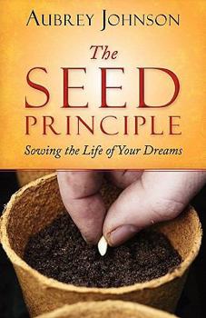 Paperback The Seed Principle Book
