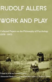 Paperback Work and Play: Collected Papers on the Philosophy of Psychology, 1939 Book