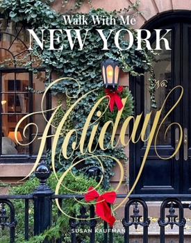 Hardcover Walk with Me New York: Holiday Book