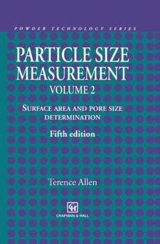 Hardcover Particle Size Measurement: Volume 2: Surface Area and Pore Size Determination. Book