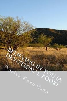 Paperback Believing in You (A Devotional Book) Book