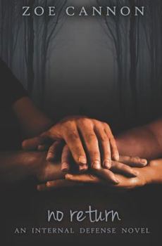 No Return - Book #3 of the Internal Defense