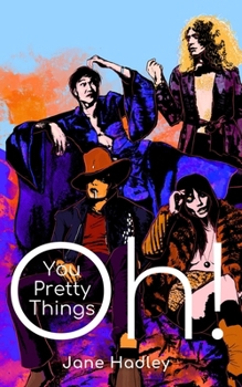 Oh! You Pretty Things: A Glam Rock Romance
