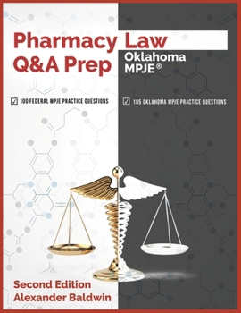 Paperback Pharmacy Law Q&A Prep: Oklahoma MPJE: Second Edition Book