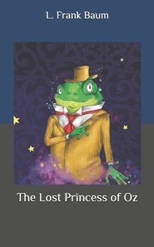 Paperback The Lost Princess of Oz Book