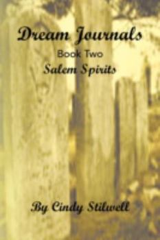 Paperback Dream Journals Book Two: Salem Spirits Book