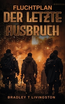Hardcover Fluchtplan: Der letzte Ausbruch [German] Book
