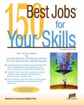 Paperback 150 Best Jobs for Your Skills (Best Jobs Series) Book